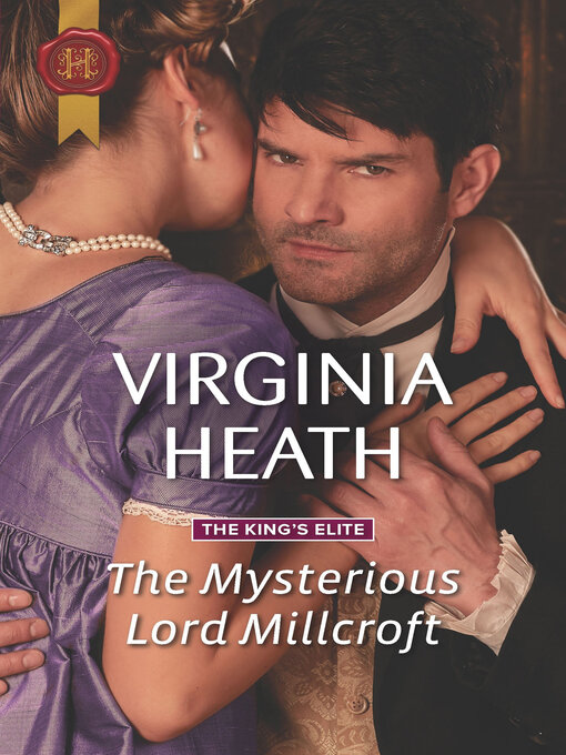 Title details for The Mysterious Lord Millcroft by Virginia Heath - Available